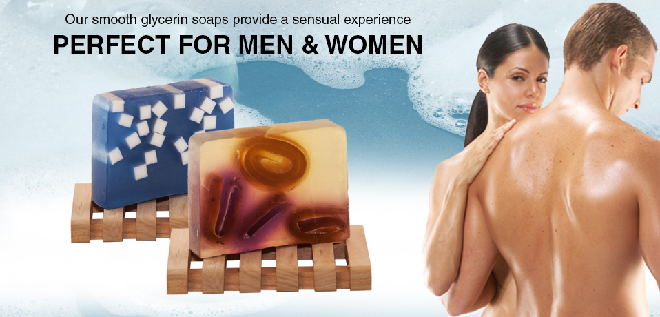 Our smooth glycerin soaps provide a sensual experience perfect for women and men